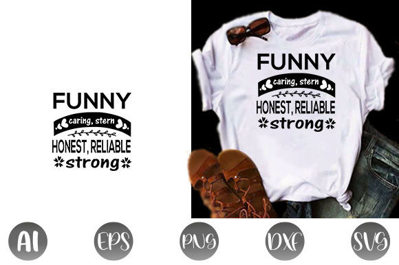 Father s Day Quote Design Funny, Caring Graphics for T-Shirt Designs