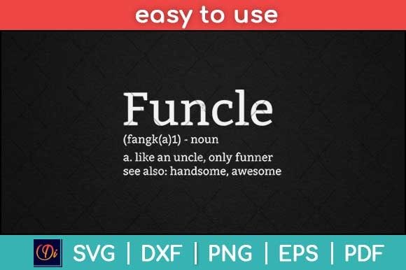 Funcle Definition Funny Graphic Uncle Review