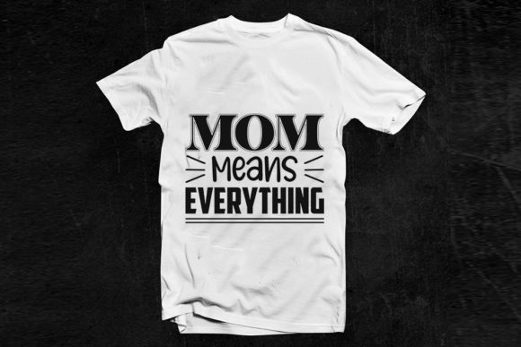 Funny Mom Life Svg Design, Mom Means Eve Graphics and T-Shirt Designs