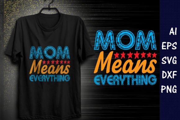 Funny Mom Quote SVG Design Graphics for T-Shirt Designs