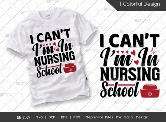I Can t Im in Nursing School SVG Review