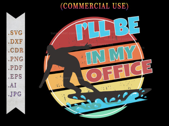 I'll Be in My Office, Surfing Graphics for Print Templates