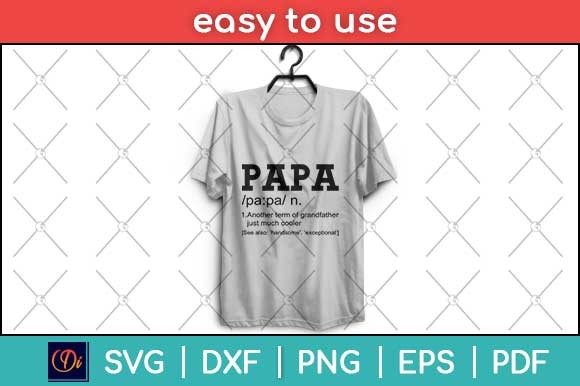 Papa Definition Funny Father s Day Svg for Graphics and Print Templates