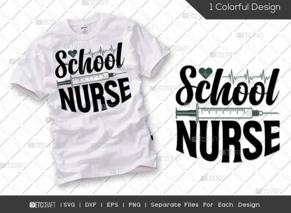 School Nurse SVG Cut File Nurse Life Graphics and T-Shirt Designs Review